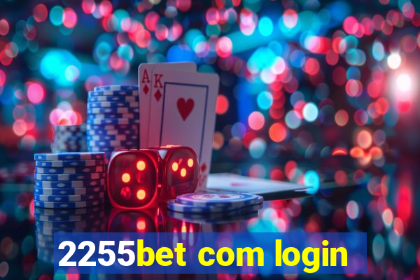 2255bet com login